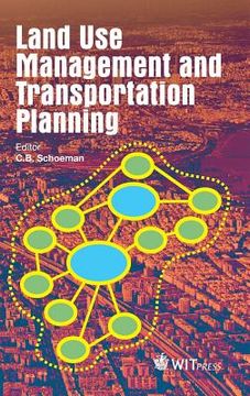 portada Land Use Management and Transportation Planning (en Inglés)