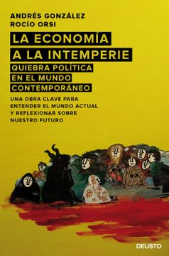 portada La Economía a la Intemperie: Quiebra Política en el Mundo Contemporáneo (in Spanish)