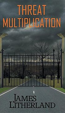 portada Threat Multiplication (Slowpocalypse, Book 2)