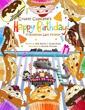 portada Crusty Cupcake's Happy Birthday: Friendships Last Forever