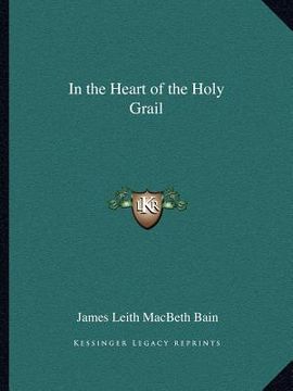 portada in the heart of the holy grail