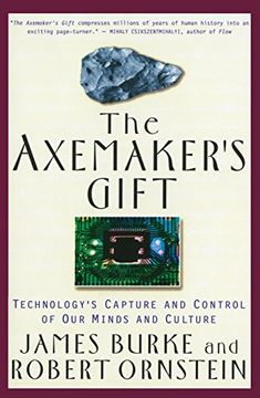 portada Axemaker's Gift: Technologys Capture and Control of our Minds and Culture 