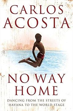 portada No Way Home: A Cuban Dancer's Story (in English)