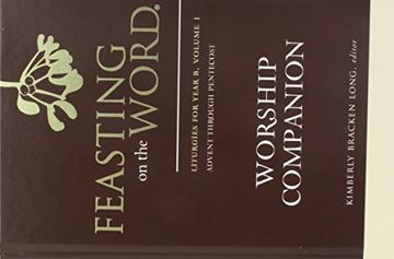 portada Feasting on the Word Worship Companion, Year b - Two-Volume Set: Liturgies for Year b (en Inglés)