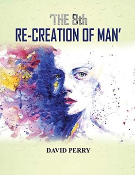 portada The 8th Re-Creation of man (en Inglés)