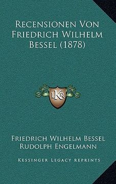 portada recensionen von friedrich wilhelm bessel (1878) (en Inglés)