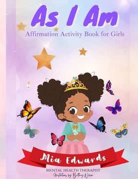 portada As I Am: Affirmation Activity Book for Girls (in English)