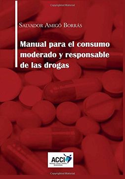 portada Manual para el consumo moderado y responsable de las drogas (Gestión y atención sanitaria)