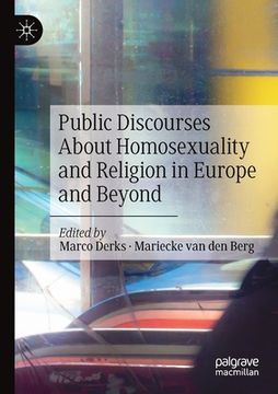 portada Public Discourses About Homosexuality and Religion in Europe and Beyond (en Inglés)