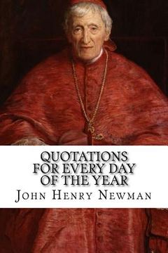 portada Quotations for Every Day of the Year: From the Writings of Blessed John Henry Cardinal Newman (in English)