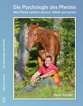 portada Die Psychologie des Pferdes: Wie Pferde Wirklich Denken, Fühlen und Lernen