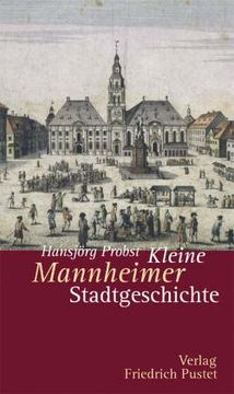 portada Kleine Mannheimer Stadtgeschichte (in German)
