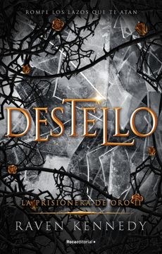 portada Destello (La prisionera de oro 2) (in Spanish)