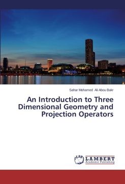 portada An Introduction to Three Dimensional Geometry and Projection Operators