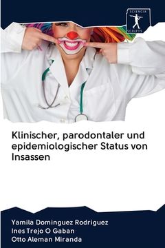 portada Klinischer, parodontaler und epidemiologischer Status von Insassen (en Alemán)
