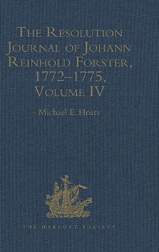 portada The Resolution Journal of Johann Reinhold Forster, 1772–1775: Volume iv (Hakluyt Society, Second Series) (en Inglés)