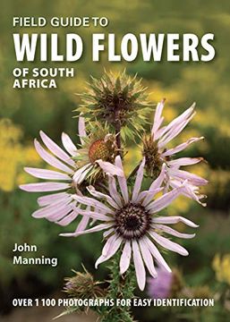 portada Field Guide to Wild Flowers of South Africa (South African Field Guide Series) (en Inglés)