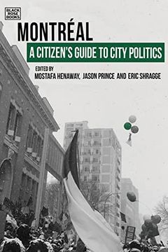 portada A Citizen'S Guide to City Politics: Montreal (en Inglés)