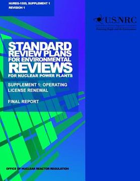 portada Standard Review Plans for Environmental Reviews for Nuclear Power Plants: Supplement 1: Operating License Renewal (en Inglés)