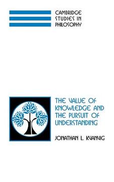 portada The Value of Knowledge and the Pursuit of Understanding Hardback (Cambridge Studies in Philosophy) (en Inglés)