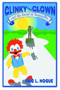 portada clinky the clown and the secret of happyville (in English)