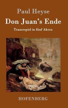 portada Don Juan's Ende: Trauerspiel in fünf Akten 