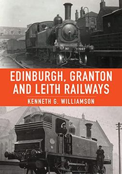 portada Edinburgh, Granton & Leith Railways (in English)