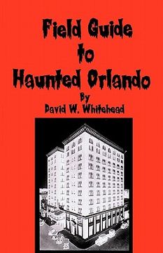 portada field guide to haunted orlando (en Inglés)