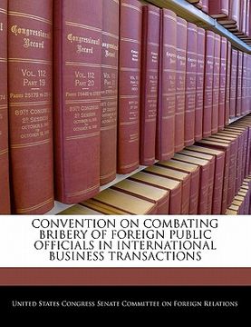 portada convention on combating bribery of foreign public officials in international business transactions (en Inglés)