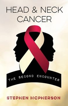 portada Head and Neck Cancer: The Second Encounter (in English)