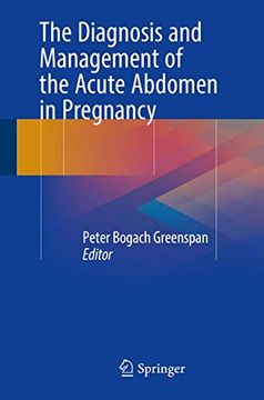 portada The Diagnosis and Management of the Acute Abdomen in Pregnancy (en Inglés)