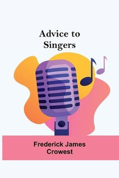 portada Advice To Singers