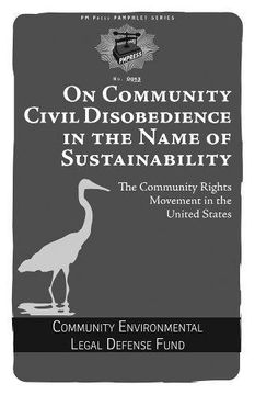 portada On Community Civil Disobedience in the Name of Sustainability: The Community Rights Movement in the United States (en Inglés)