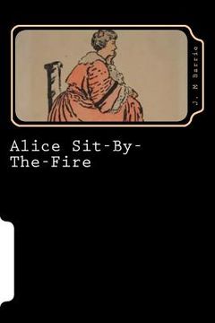 portada Alice Sit-By-The-Fire (en Inglés)
