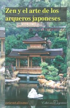 portada Zen y el Arte de los Arqueros Japoneses (in Spanish)