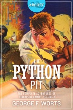 portada The Python Pit: The Complete Adventures of Singapore Sammy, Volume 2 (in English)