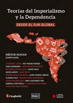 portada Teorias del Imperialismo y la Dependencia Desde el sur Global