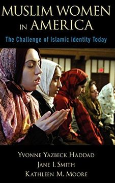 portada Muslim Women in America: The Challenge of Islamic Identity Today (en Inglés)