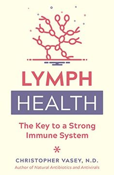 portada Lymph Health: The key to a Strong Immune System (en Inglés)