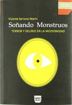 portada Soñando Monstruos: Terror y Delirio en la Modernidad