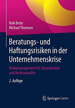 portada Beratungs- und Haftungsrisiken in der Unternehmenskrise: Risikomanagement für Steuerberater und Rechtsanwälte (en Alemán)