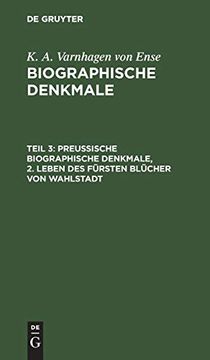 portada Preußische Biographische Denkmale, 2. Leben des Fürsten Blücher von Wahlstadt (en Alemán)