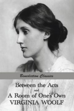 portada Between the Acts and a Room of One'S own (en Inglés)