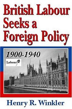 portada british labour seeks a foreign policy, 1900-1940 (in English)