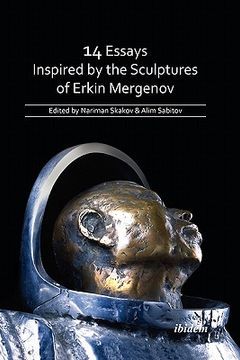 portada 14 essays inspired by the sculptures of erkin mergenov (en Inglés)