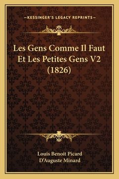 portada Les Gens Comme Il Faut Et Les Petites Gens V2 (1826) (en Francés)