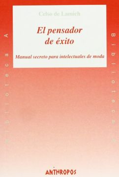 portada El Pensador de Exito: Manual Secreto Para Intelectuales de Moda (in Spanish)