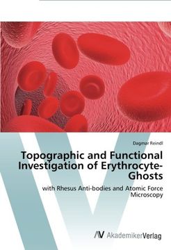 portada Topographic and Functional Investigation of Erythrocyte-Ghosts