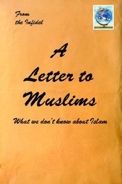portada a letter to muslims: what we don't know about islam (en Inglés)