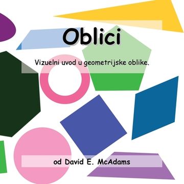 portada Oblici: Vizuelni uvod u geometrijske oblike (in Bosnia)